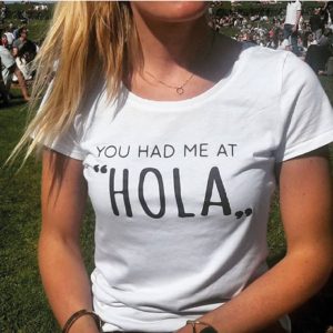 Poca Boca You had me at Hola