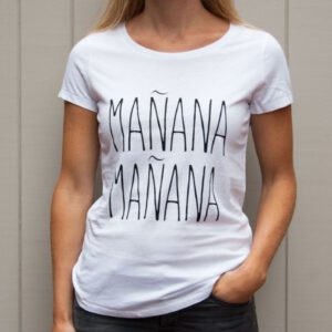 Organic Tshirt Manana Manana White