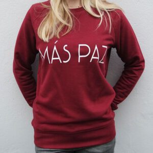 Sweater organic cotton bordeaux red quote text white mas paz model
