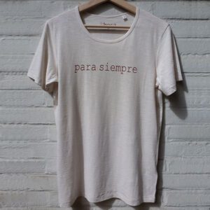 Para siempre organic cotton unisex shirt